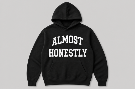 Almost Honestly Hoodie - Black